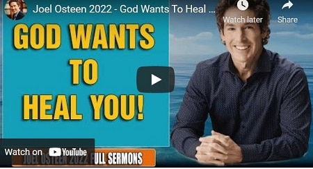 JOEL OSTEEN SERMON GOD WANTS TO HEAL YOU