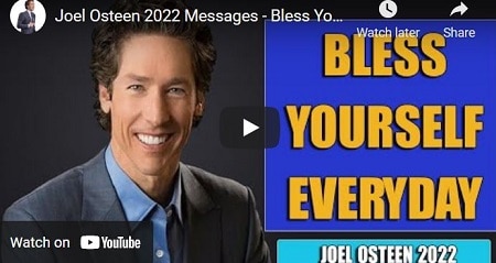 JOEL OSTEEN SERMON BLESS YOURSELF EVERYDAY