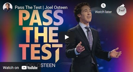 JOEL OSTEEN SERMON PASS THE TEST