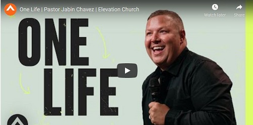 Pastor Jabin Chavez Sermon One Life