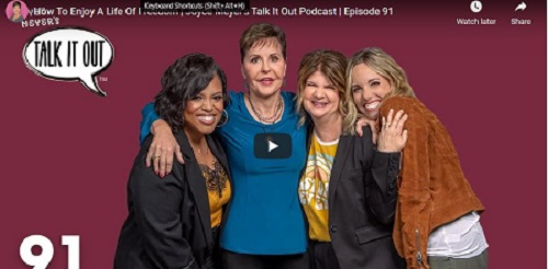 Joyce Meyer's Talk It Out Podcast How To Enjoy A Life Of Freedom