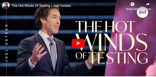 Joel Osteen The Hot Winds Of Testing