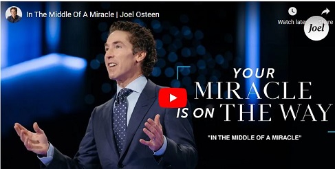 Joel Osteen Message In The Middle Of A Miracle