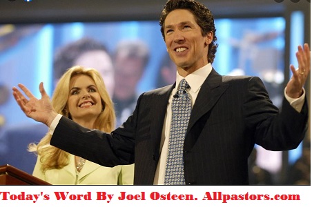 Joel Osteen Todays Word Sepetember 17 2022