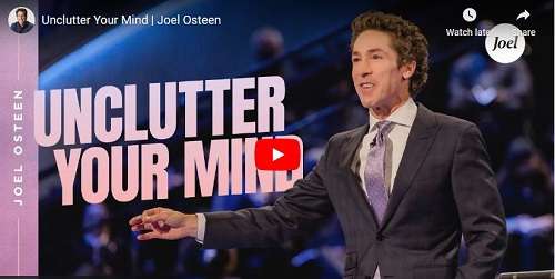 Joel Osteen Sermon Unclutter Your Mind