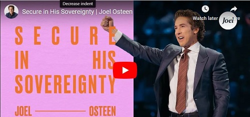 Joel Osteen Sermon Secure in His Sovereignty