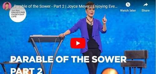 Joyce Meyer Message : Parable of the Sower - Part 2